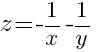 z=-1/x-1/y